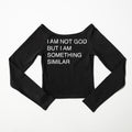 Not God Top