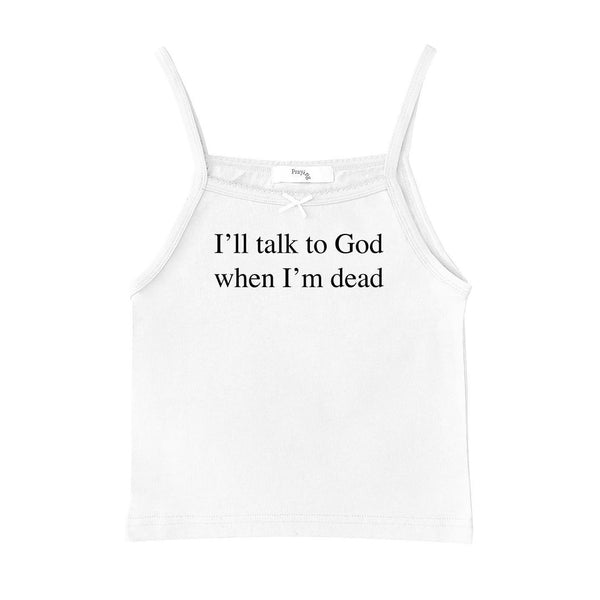 I'll Talk To God Tank